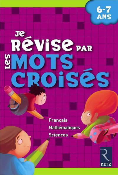 Image de  Je révise par les mots croisés : 6-7 ans 