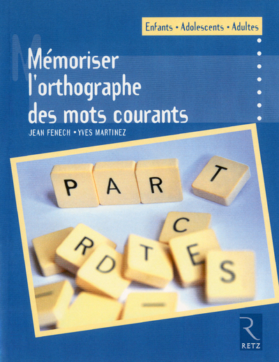Image de  Mémoriser L'Orthographe Des Mots Courants - Enfants - Adolescents - 