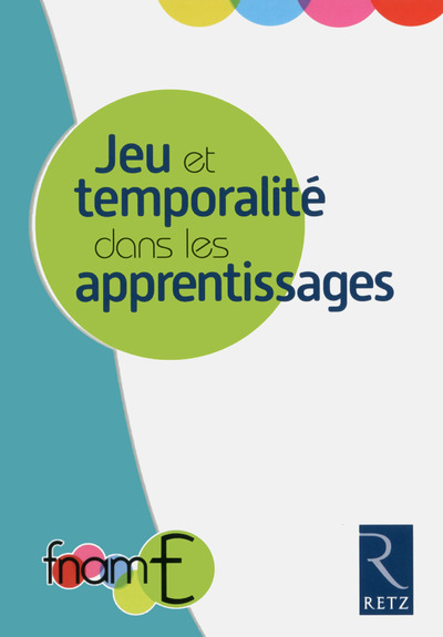 Image de  Jeu et temporalité dans les apprentissages 