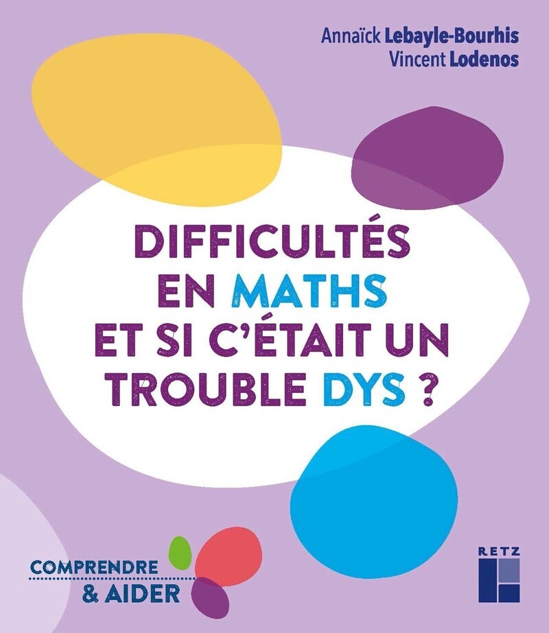 Ref. 9782725637792, Difficultés en maths - et si c'était un trouble dys ?