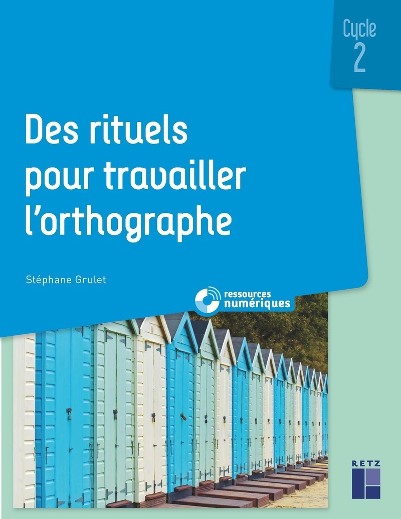 Ref. 9782725638935, Des rituels pour travailler l'orthographe cycle 2 + cd rom +...