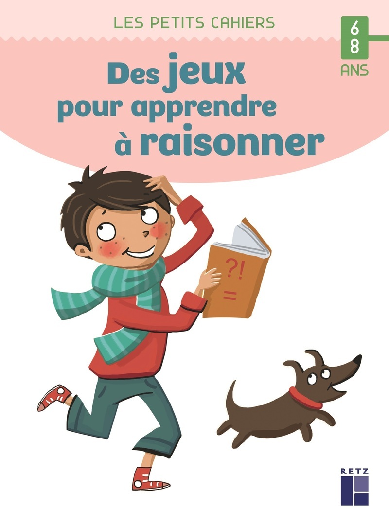 Ref. 9782725638980, Des jeux pour apprendre à raisonner 6-8 ans