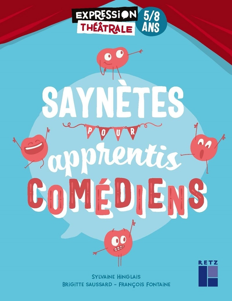 Ref. 9782725639475, Saynètes pour apprentis comédiens 5-8 ans