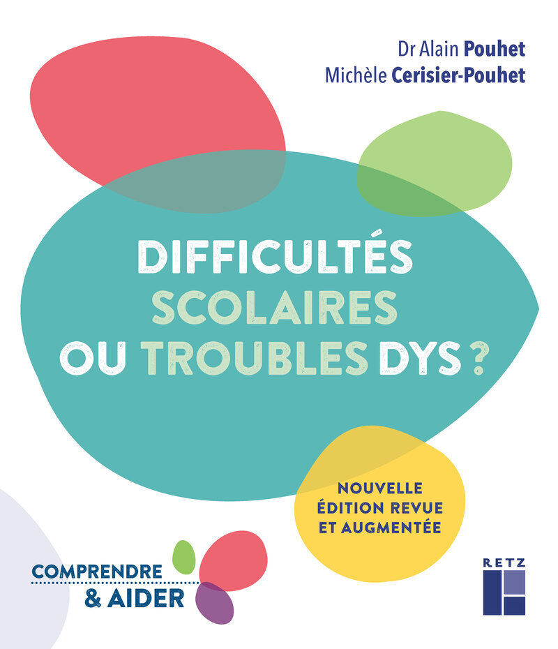 Ref. 9782725639864, Difficultés scolaires ou troubles dys ?