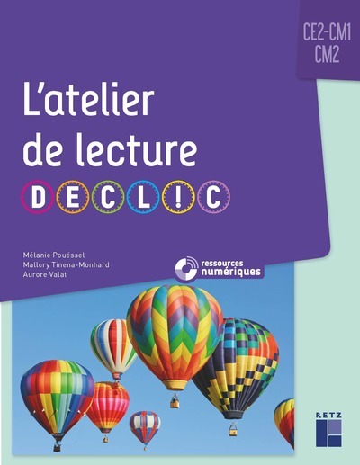 Image de  Ateliers de lecture declic CE2 CM1 CM2 + ressources numériques 