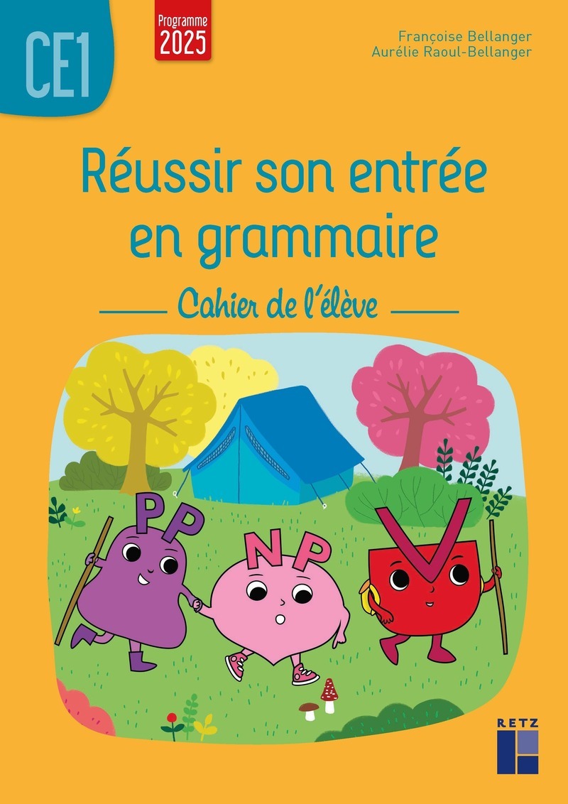 Image de  Réussir son entrée en grammaire CE1 cahier de l'élève- programmes 2025 