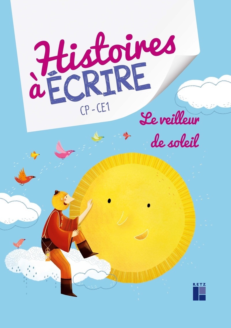 Image de  Histoire à écrire - le veilleur de soleil CP/CE1 + ressources... 
