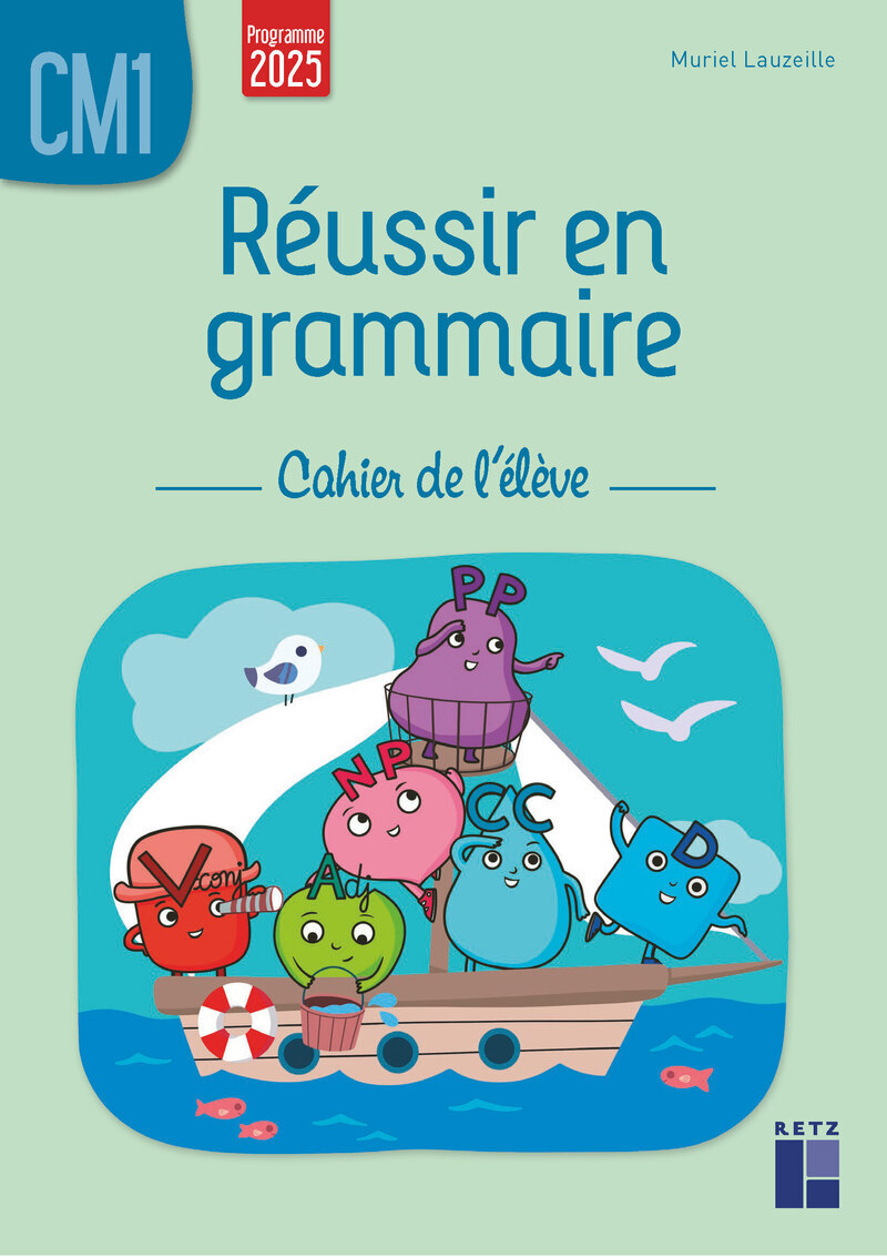 Image de  Réussir en grammaire CM1 - cahier de l'élève - programmes 2026 