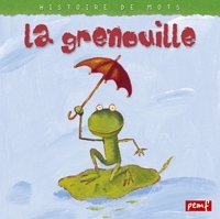 Ref. 9782845260580, Histoire de mots / la grenouille *