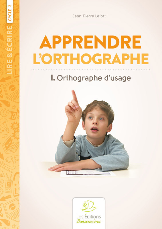 Ref. 9782849260517, Orthographe d'usage, méthode d'orthographe volume i