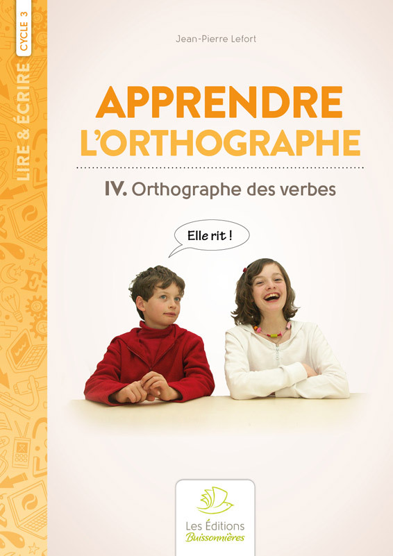 Ref. 9782849260586, Orthographe des verbes, méthode d'orthographe volume iv