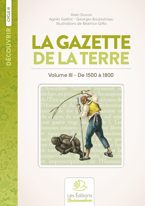 Ref. 9782849260708, La gazette de la terre, histoire de france au cycle 3, volume iii