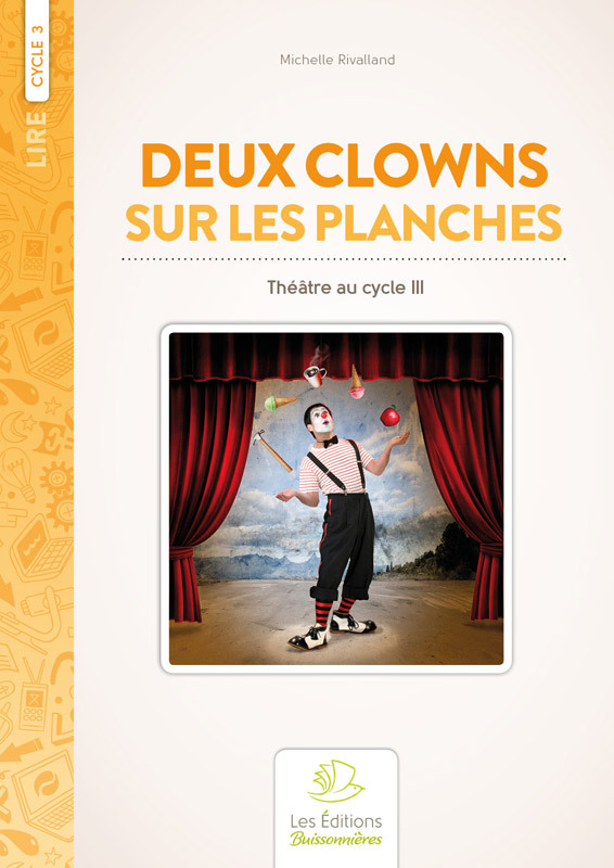 Ref. 9782849260715, Deux clowns sur les planches, 10 sketches pour un auguste et un...