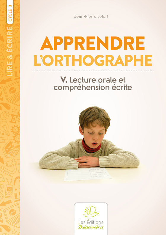 Ref. 9782849260777, Apprendre l'orthographe volume v : lecture orale