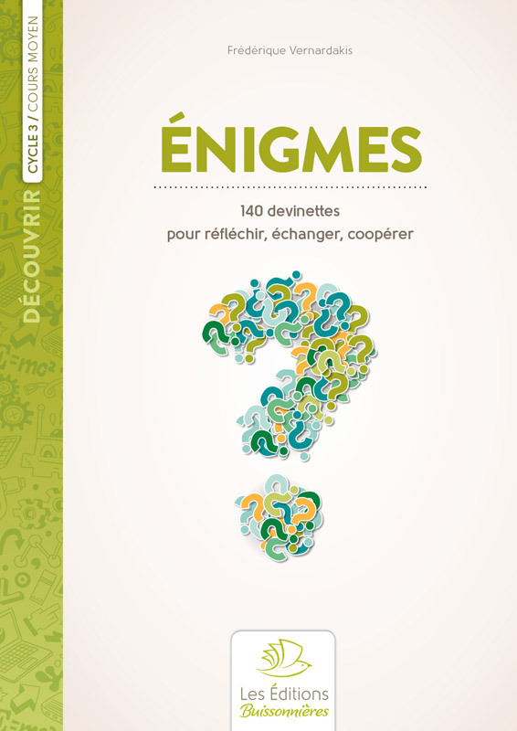 Ref. 9782849261224, Énigmes, 140 devinettes pour réfléchir, échanger et coopérer