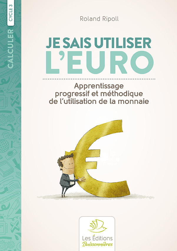 Ref. 9782849262375, Je sais utiliser l'euro
