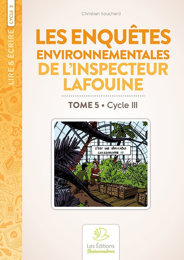 Ref. 9782849263402, Les enquêtes environnementales de l’inspecteur lafouine volume 5