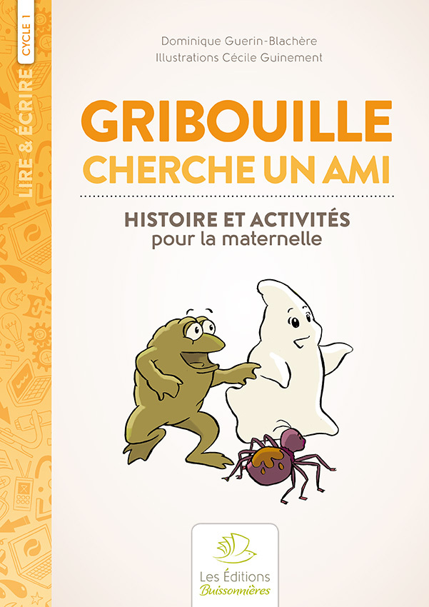 Ref. 9782849263815, Gribouille cherche un ami. histoire et activités pour la maternelle