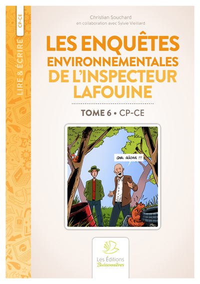 Ref. 9782849263822, Les enquêtes environnementales de l’inspecteur lafouine tome 6 cycle 2