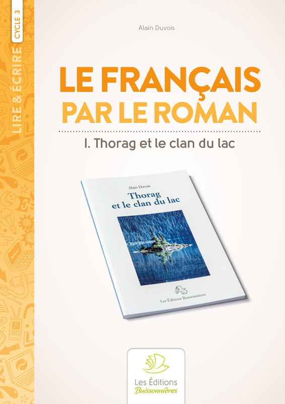 Ref. 9782909557731, Le français par le roman, thorag et le clan du lac