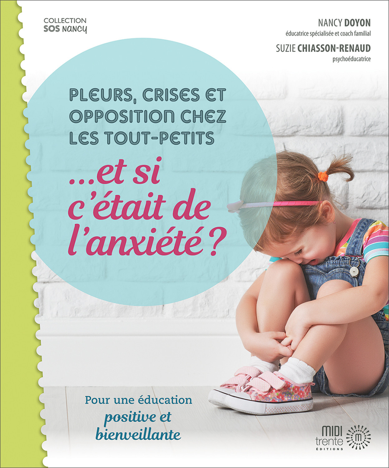 Image de  Pleurs, crises et opposition chez les tout-petits... et si c'était... 