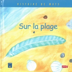 Ref. 9791035700003, Histoire de mots / sur la plage **