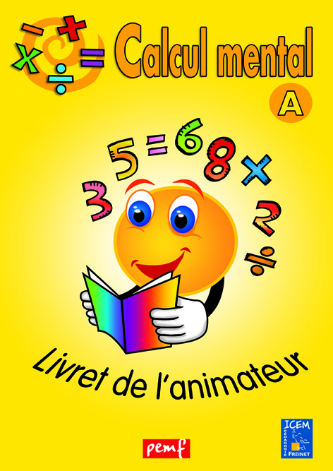 Ref. 9791035700065, Calcul mental livret animateur a (jaune)
