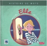 Ref. 9791035700492, Histoire de mots / elle**