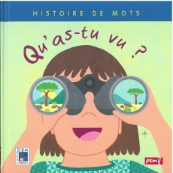 Ref. 9791035700508, Histoire de mots / qu'as-tu vu?**