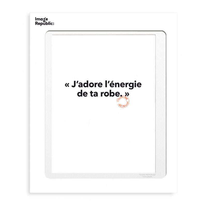 Image de  Affiche 30x40 cm loic prigent j'adore l'energie 