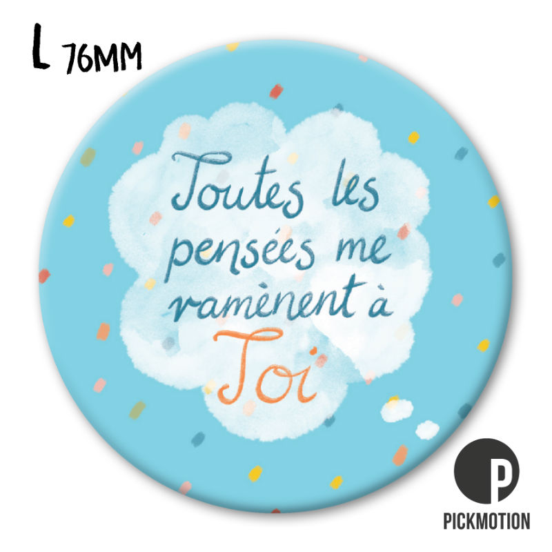 Ref. PICMB0342FR, Magnet diam 76mm pensÉe À toi